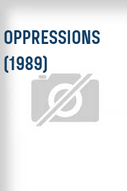 Oppressions (1989)