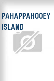 Pahappahooey Island