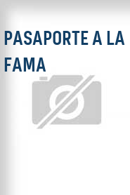 Pasaporte a la fama