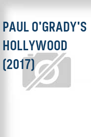 Paul O'Grady's Hollywood (2017)