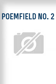 Poemfield No. 2
