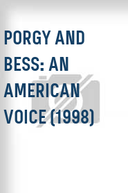 Porgy and Bess: An American Voice (1998)
