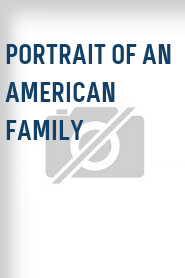 Portrait of an American Family