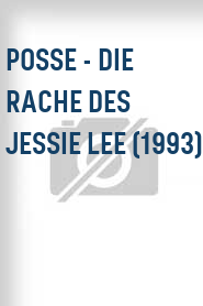 Posse - Die Rache des Jessie Lee (1993)