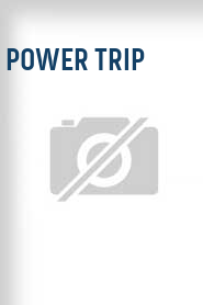 Power Trip