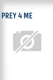 Prey 4 Me