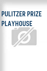 Pulitzer Prize Playhouse