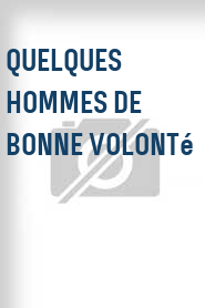 Quelques hommes de bonne volonté