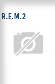 R.E.M.2