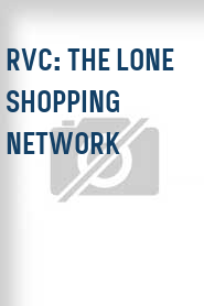 RVC: The Lone Shopping Network