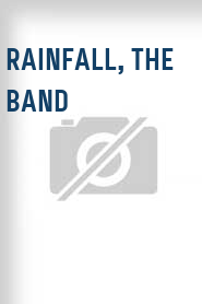 Rainfall, the Band
