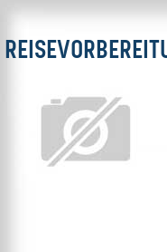 Reisevorbereitung