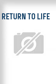 Return to Life