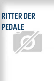 Ritter der Pedale