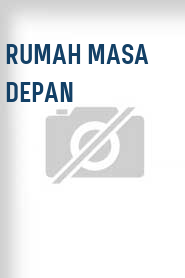 Rumah Masa Depan