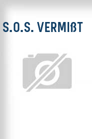 S.O.S. vermißt