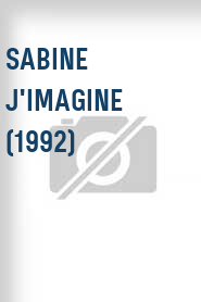 Sabine j'imagine (1992)