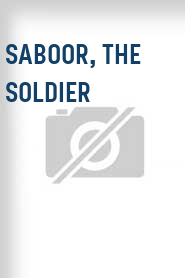 Saboor, the Soldier