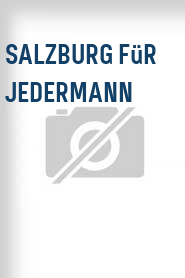 Salzburg für Jedermann