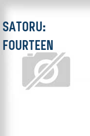 Satoru: Fourteen