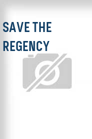Save the Regency