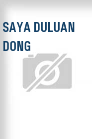Saya Duluan Dong
