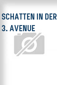 Schatten in der 3. Avenue