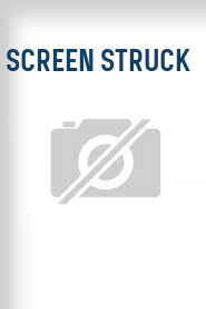 Screen Struck