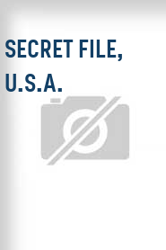 Secret File, U.S.A.