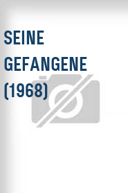 Seine Gefangene (1968)