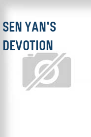 Sen Yan's Devotion