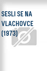 Sesli se na Vlachovce (1973)