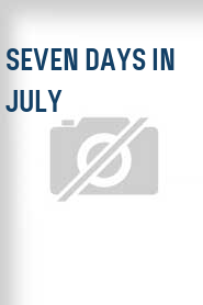 Seven Days in July