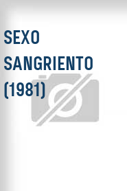 Sexo sangriento (1981)