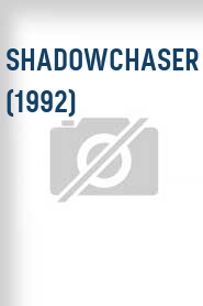 Shadowchaser (1992)