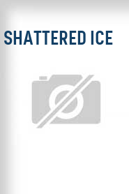 Shattered Ice
