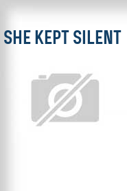 She Kept Silent