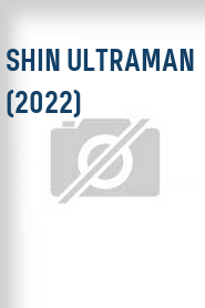 Shin Ultraman (2022)