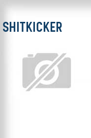 Shitkicker