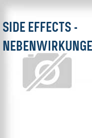 Side Effects - Nebenwirkungen