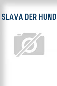 Slava der Hund