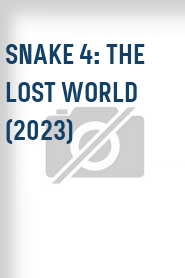 Snake 4: The Lost World (2023)