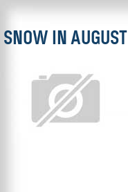 Snow in August