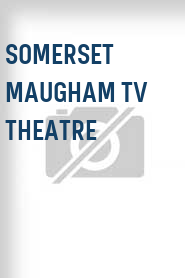 Somerset Maugham TV Theatre