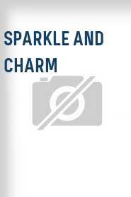 Sparkle and Charm
