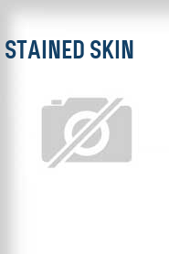Stained Skin