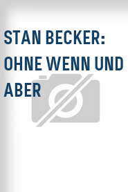 Stan Becker: Ohne Wenn und Aber