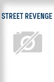 Street Revenge