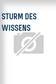 Sturm des Wissens