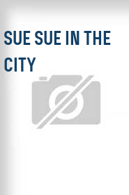 Sue Sue in the City